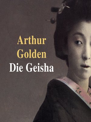 cover image of Die Geisha